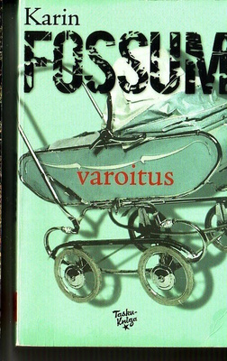 pokkari, Karin Fossum - Varoitus