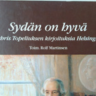 Sydän on hyvä - Zachris Topeliuksen kirjoituksia Helsingistä - pikkukuva 2