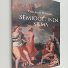 Carl-Johan Holmlund : Semioottinen silmä : Esseitä (signe... - pikkukuva 1