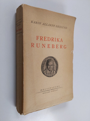 Karin Allardt Ekelund : Fredrika Runeberg