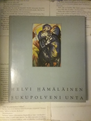 Helvi Hämäläinen - Sukupolveni unta (sid.)