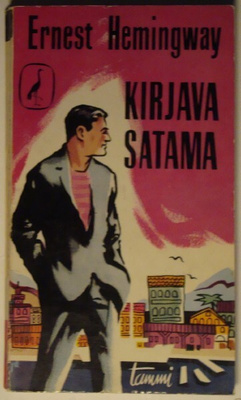 Ernest Hemingway: Kirjava Satama (3p. Kurki-sarja 10. 1958)