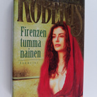 Nora Roberts : Firenzen tumma nainen - pikkukuva 1