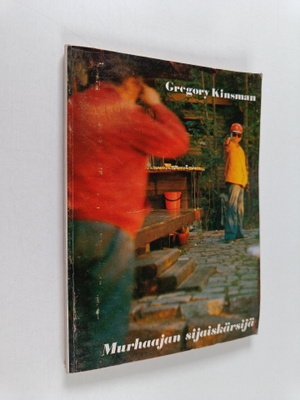 Gregory Kinsman : Murhaajan sijaiskärsijä