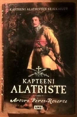 Arturo Pérez-Reverte: Kapteeni Alatriste