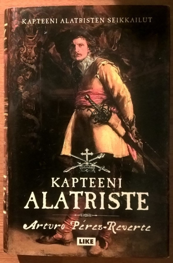 Arturo Pérez-Reverte: Kapteeni Alatriste