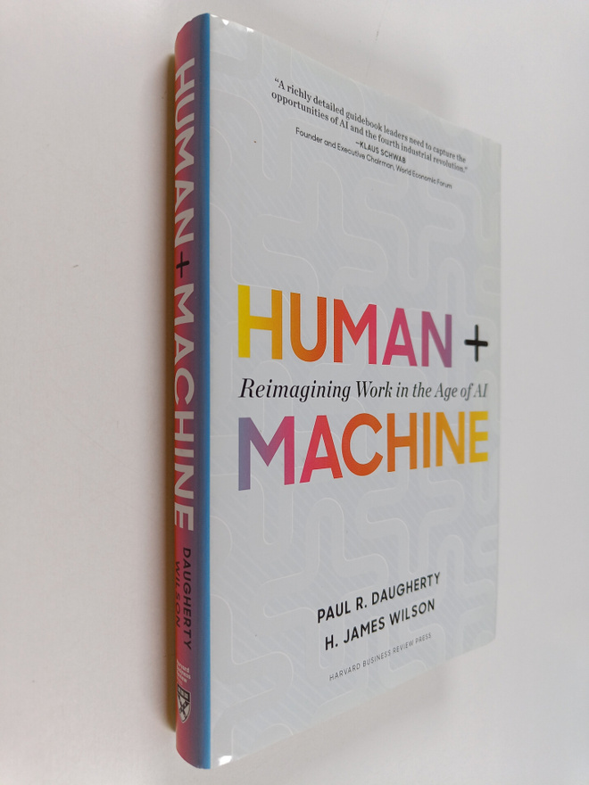 Paul R. Daugherty : Human + machine : reimagining work in...
