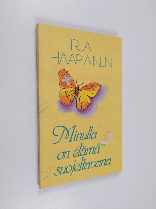 Irja Haapiainen : Minulla on elämä suojeltavana : runoja