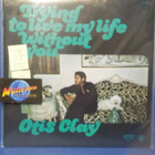 OTIS CLAY - TRYING TO LIVE MY LIFE WITHOUT YOU - M/M- LP - pikkukuva 1