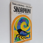 Sydney Omarr : Skorpioni 23. lokakuuta - 21. marraskuuta - pikkukuva 1