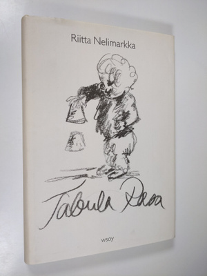 Riitta Nelimarkka : Tabula Rasa : runoja ja piirroksia