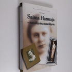 Päivi (toim.) Istala : Saima Harmaja - runoilijoista runo... - pikkukuva 1