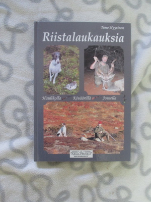 RIISTALAUKAUKSIA - timo hyytinen   : ARMA FENNICA ( hieno k3