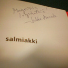 Jukka Annala: SALMIAKKI (+Tekijän nimmari!) Sis.postikulut - pikkukuva 2
