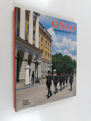 Oslo : byen med det store hjertet
