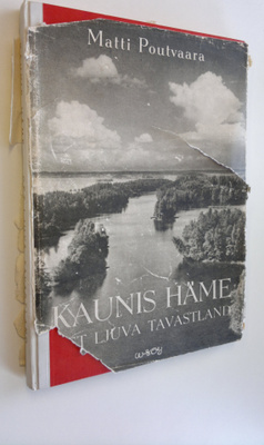 Matti Poutvaara : Kaunis Häme = Det ljuva Tavastland