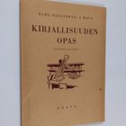 Elma Nallinmaa : Kirjallisuuden opas : jatkokouluja ja ka... - pikkukuva 1