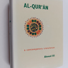Ahmed Ali : Al-Quran - A Contemporary Translation - pikkukuva 1
