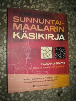 Smith, Gerard. Sunnuntaimaalarin käsikirja