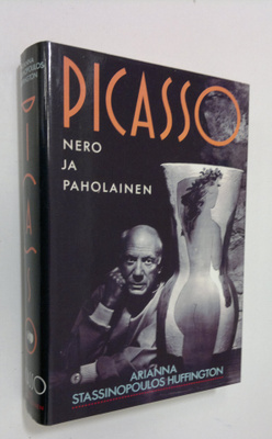 Arianna Stassinopoulos Huffington : Picasso, nero ja paho...