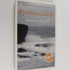 Kai Ekholm : Pysähtymiskirja : paremman etsijälle - pikkukuva 1