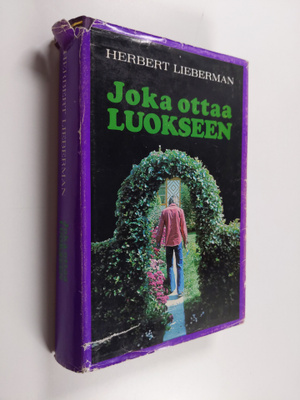 Herbert Lieberman : Joka ottaa luokseen