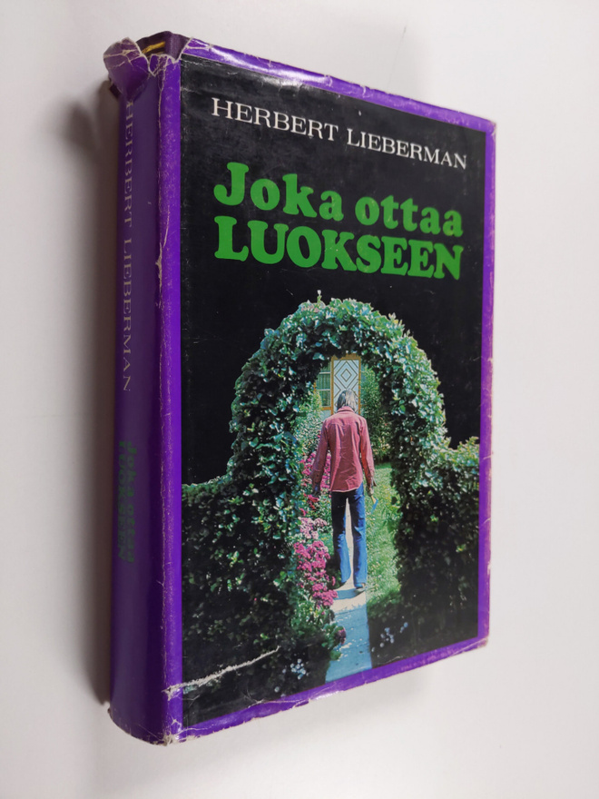 Herbert Lieberman : Joka ottaa luokseen