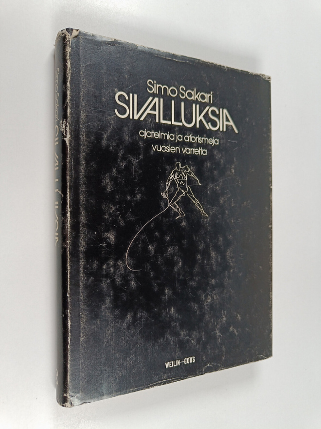 Simo Sakari : Sivalluksia : ajatelmia ja aforismeja vuosi...