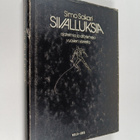 Simo Sakari : Sivalluksia : ajatelmia ja aforismeja vuosi... - pikkukuva 1