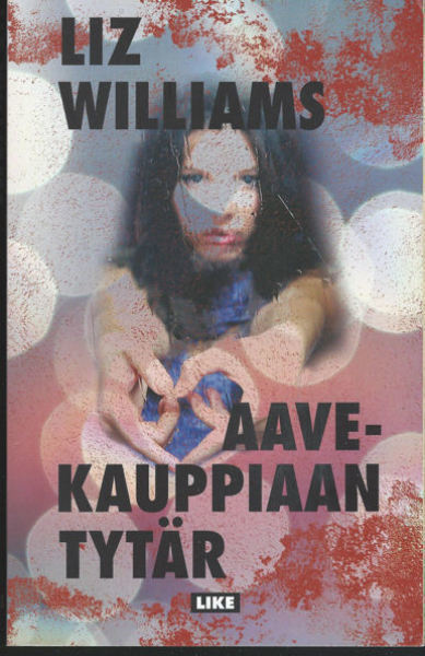 Liz Williams: Aavekauppiaan tytär