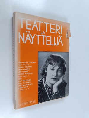 Eino ym. (toim.) Salmelainen : Teatteri ja näyttelijä : v...