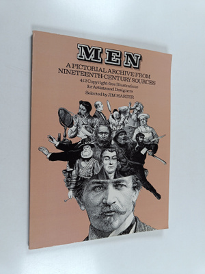 Men : a pictorial archive from nineteenth-century sources...