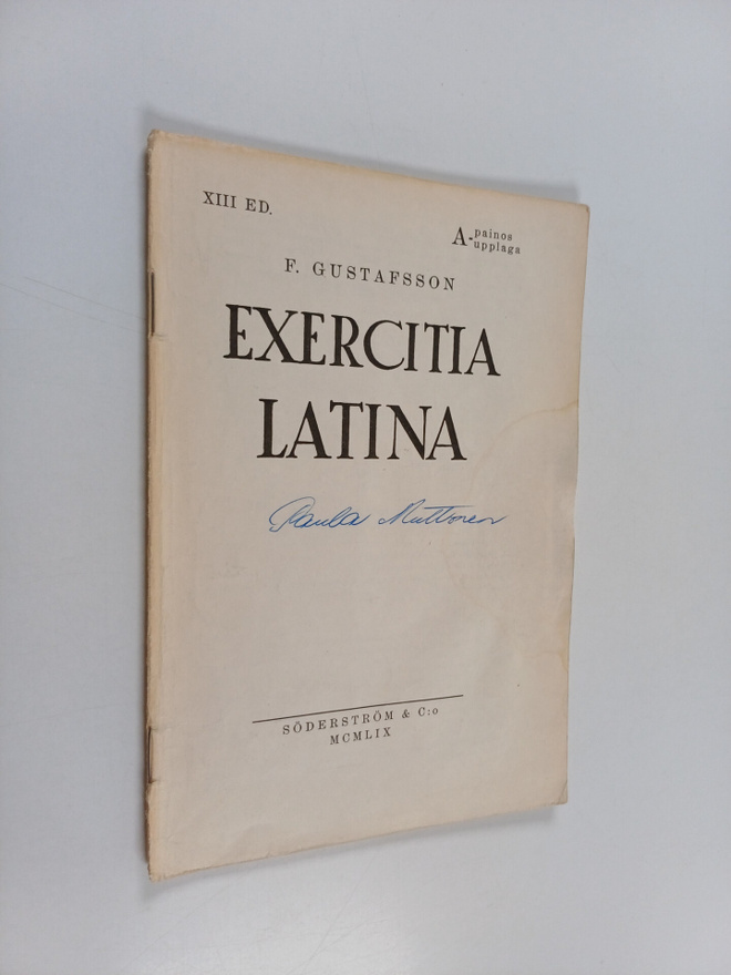 Fridolf Gustaffson : Exercitia Latina : A-painos = A-upplaga