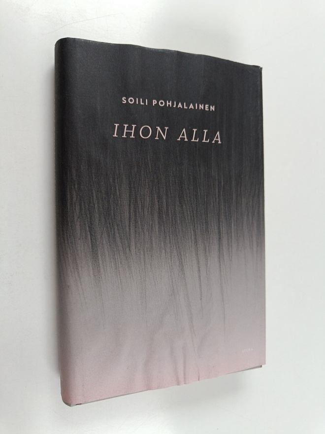 Soili Pohjalainen : Ihon alla