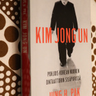 Jung H. Pak : Kim Jong Un Pohjois-Korean nuoren diktaattorin - pikkukuva 1