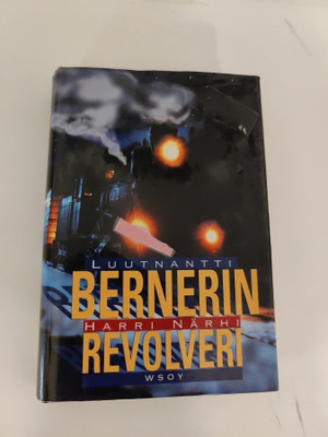 Harri Närhi; Luutnantti Bernerin revolveri