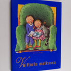 Leena (toim.) Jaakola : Valtterin matkassa : suomalaisia ... - pikkukuva 1