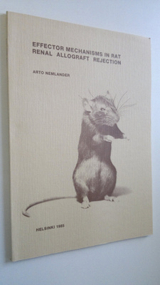 Arto Nemlander : Effector mechanisms in rat renal allogra...
