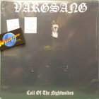 VARGSANG - CALL OF THE NIGHTWOLVES - GER 2003 M-/M- LP - pikkukuva 1