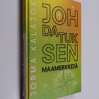 Jorma Kalajoki : Johdatuksen maamerkkejä : miten löydän J... - pikkukuva 1