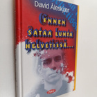 David Åleskjär : Ennen sataa lunta helvetissä : David Åle... - pikkukuva 1