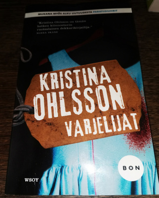 Kristina Ohlsson: Varjelijat (Bon-pokkari)