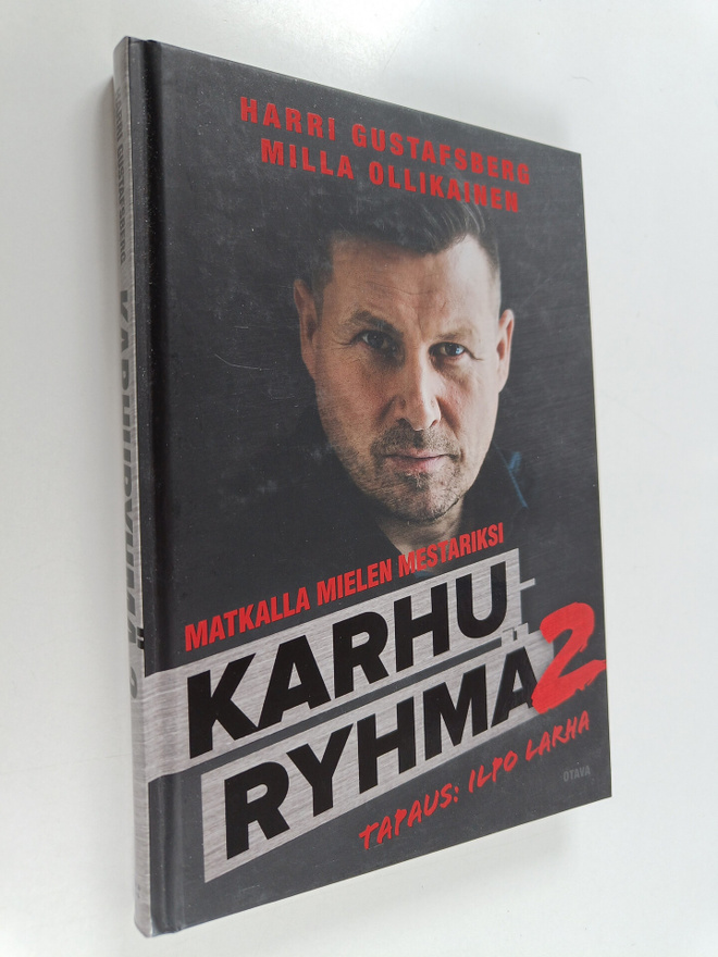 Harri Gustafsberg : Karhuryhmä, 2 - Matkalla mielen mesta...