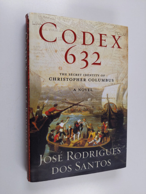 Jose Rodrigues dos Santos : Codex 632 - The Secret Identi...