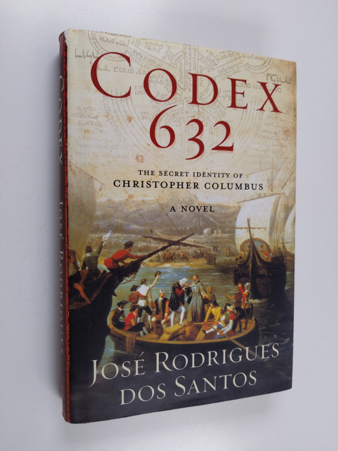 Jose Rodrigues dos Santos : Codex 632 - The Secret Identi...