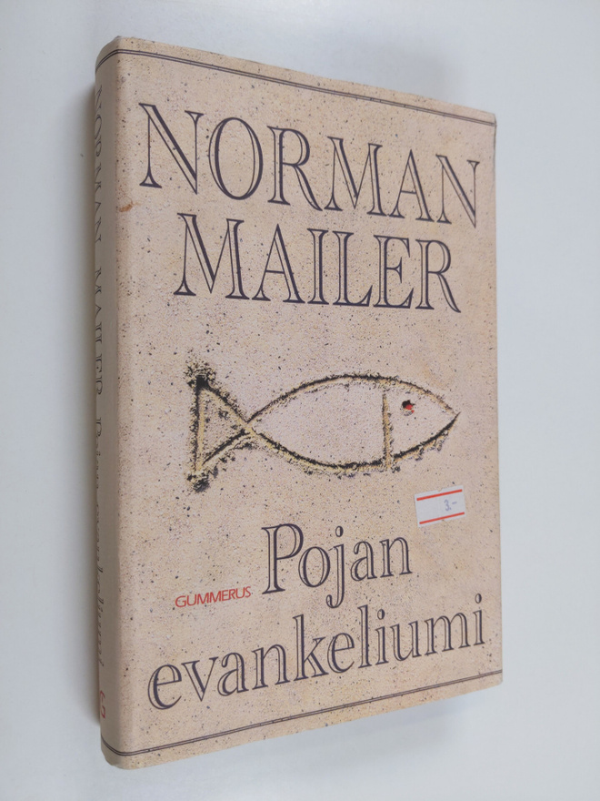 Norman Mailer : Pojan evankeliumi