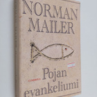 Norman Mailer : Pojan evankeliumi - pikkukuva 1