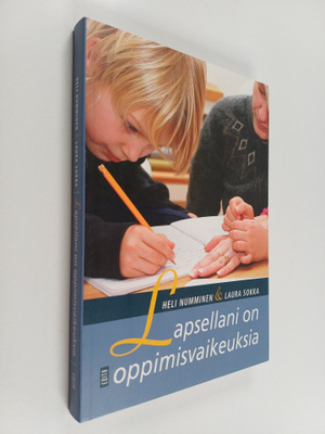 Heli Numminen : Lapsellani on oppimisvaikeuksia