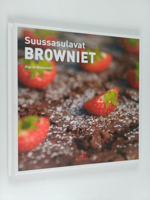 Ingrid Wikholm : Suussasulavat browniet