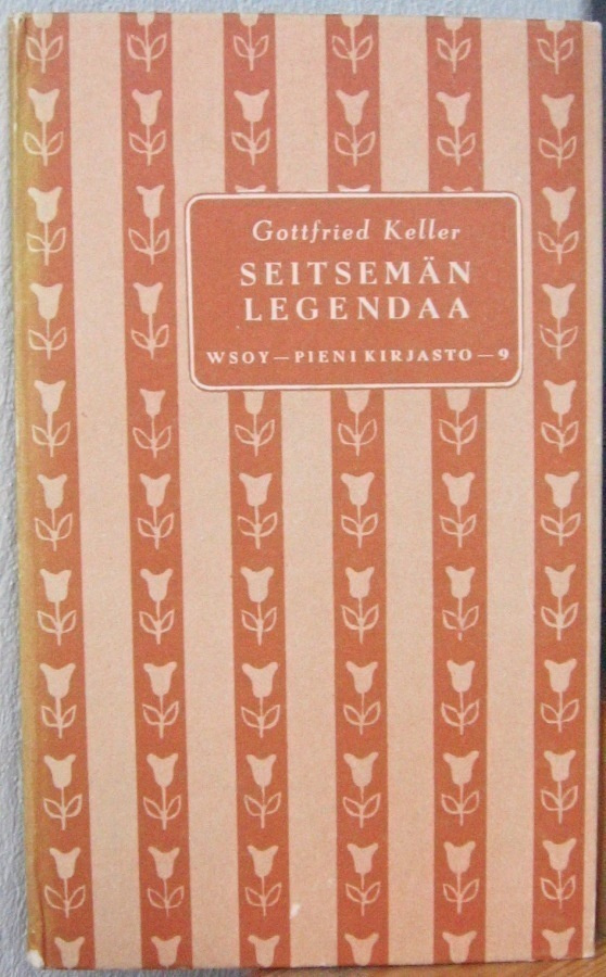 Gottfried Keller: Seitsemän legendaa, Wsoy 1953. 88 s.